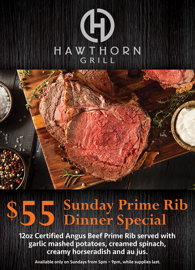 Prime Rib Dinner Special at Hawthorn Grill for $55