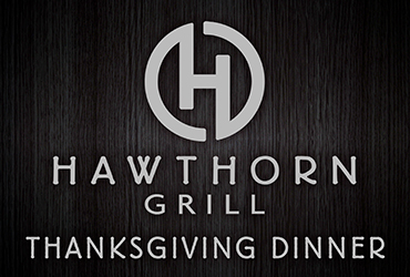 Hawthorn Grill Thanksgiving Dinner