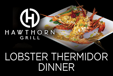 Lobster Thermidor Sunday Dinner Special at Hawthorn Grill