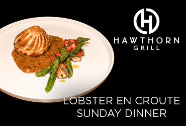 Lobster en Croute Sunday Dinner Special at Hawthorn GRill